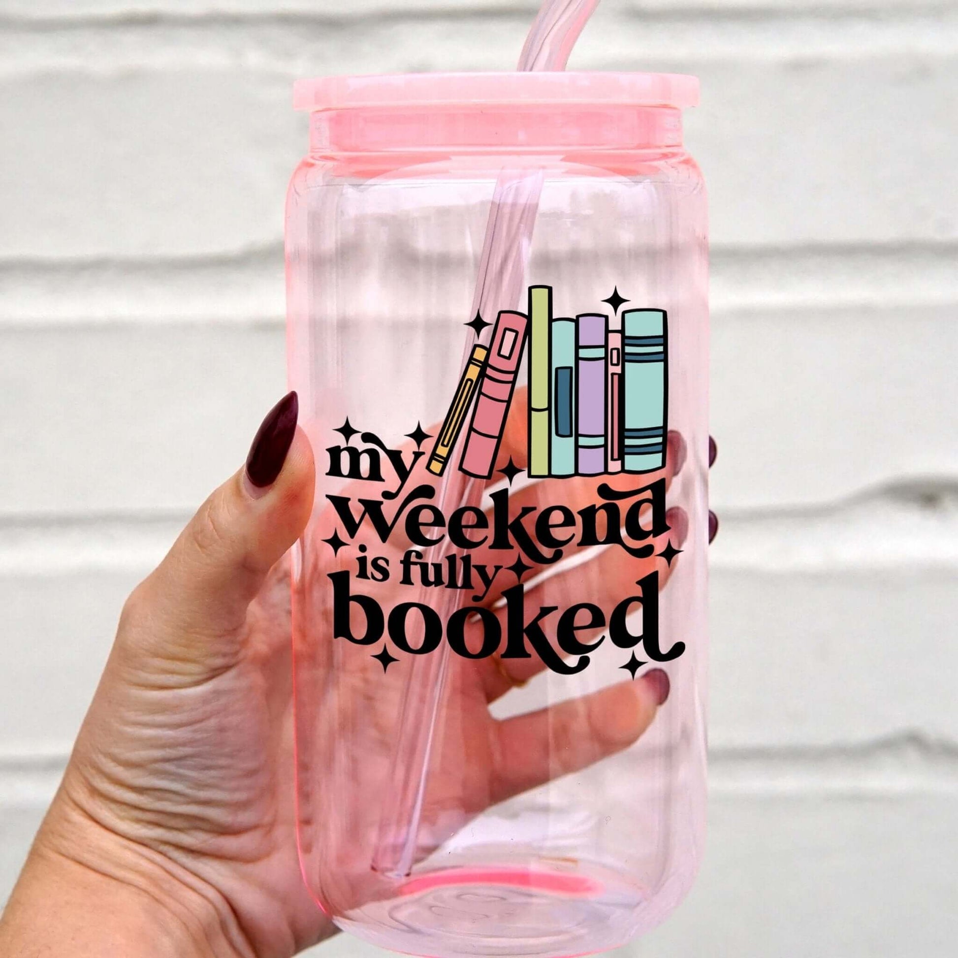 Fully Booked Weekend Cup With Lid and Straw from Sip Sip Hooray – Drinkware