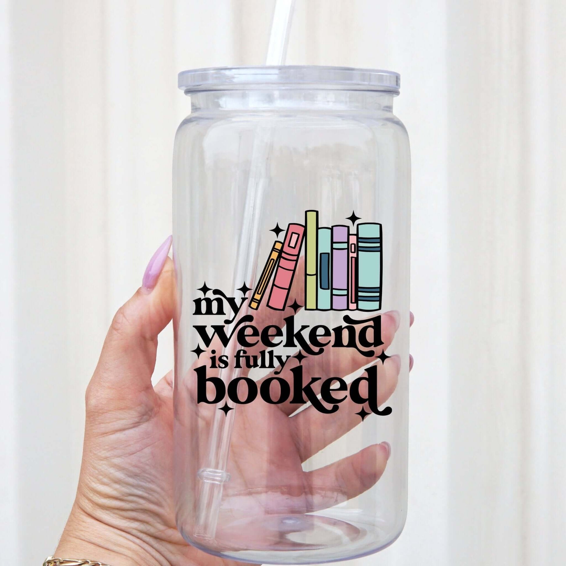 Fully Booked Weekend Cup With Lid and Straw from Sip Sip Hooray – Drinkware
