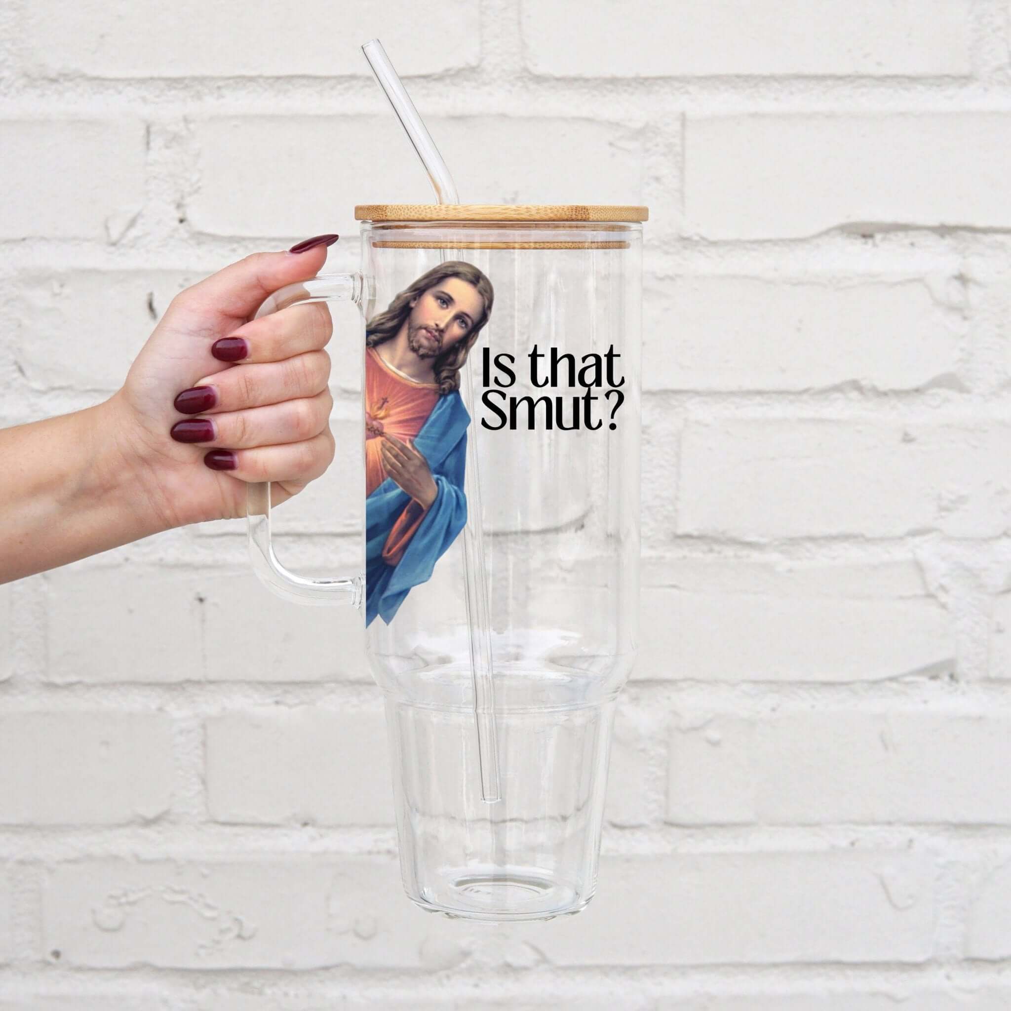 Is That Smut Tumbler With Lid and Straw