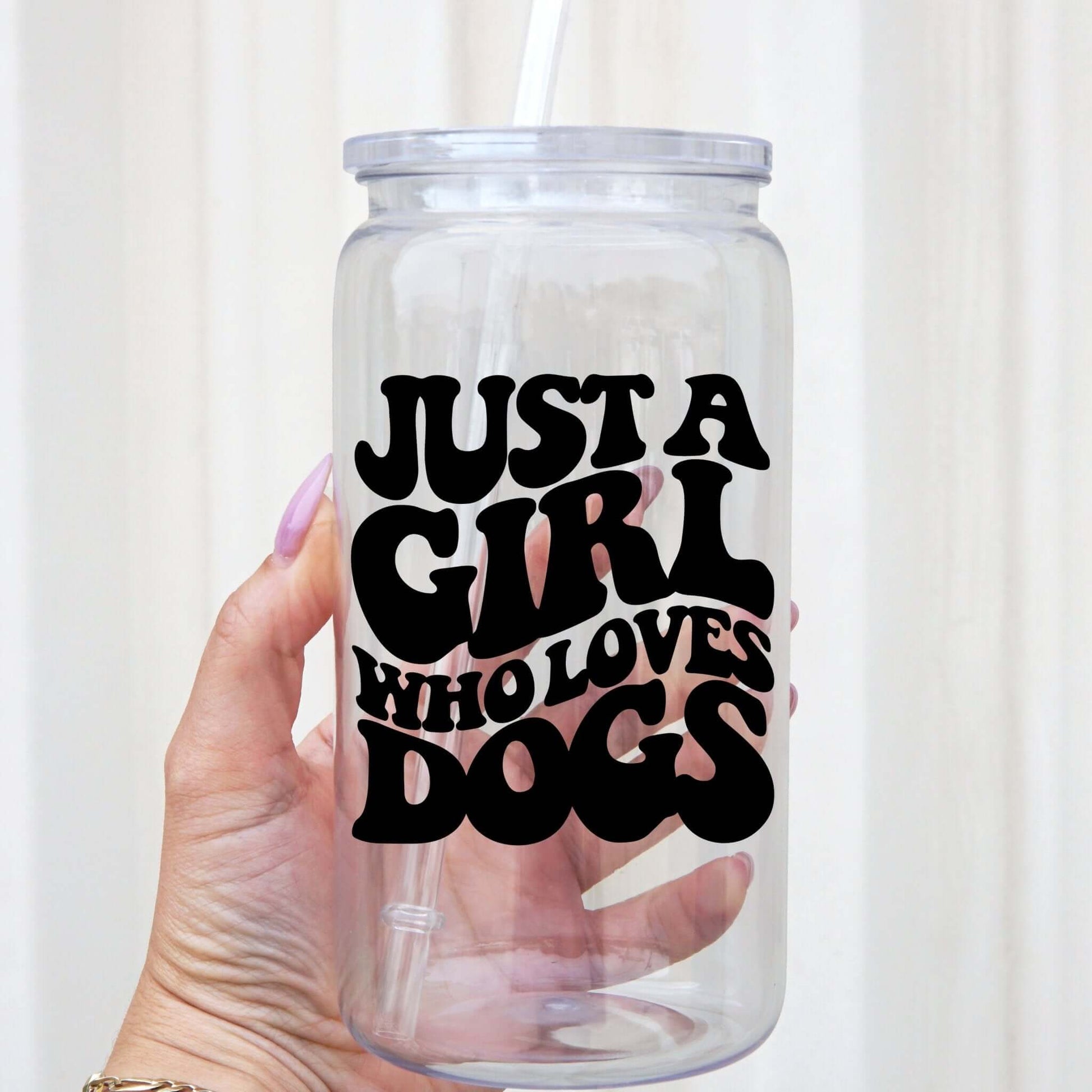 Just a Girl Who Loves Dogs Can With Lid and Straw from Sip Sip Hooray – Drinkware