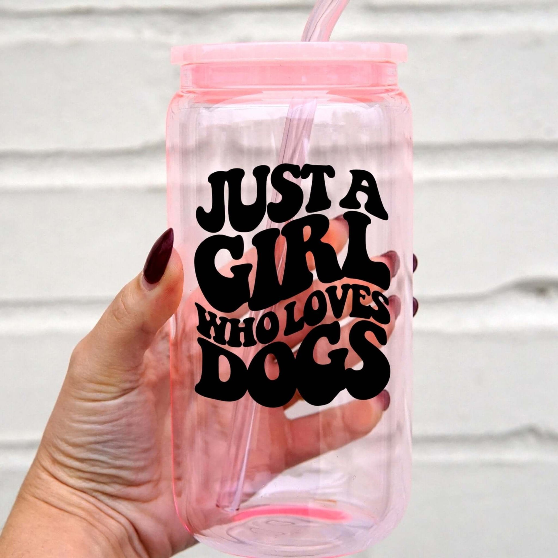 Just a Girl Who Loves Dogs Can With Lid and Straw from Sip Sip Hooray – Drinkware