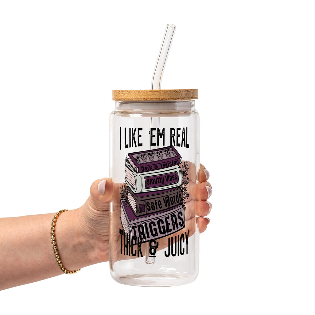 I Like Em Real Thick and Juicy Glass Cup, Mug & Tumbler with Lid and Straw