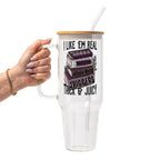 I Like Em Real Thick and Juicy Glass Cup, Mug & Tumbler with Lid and Straw