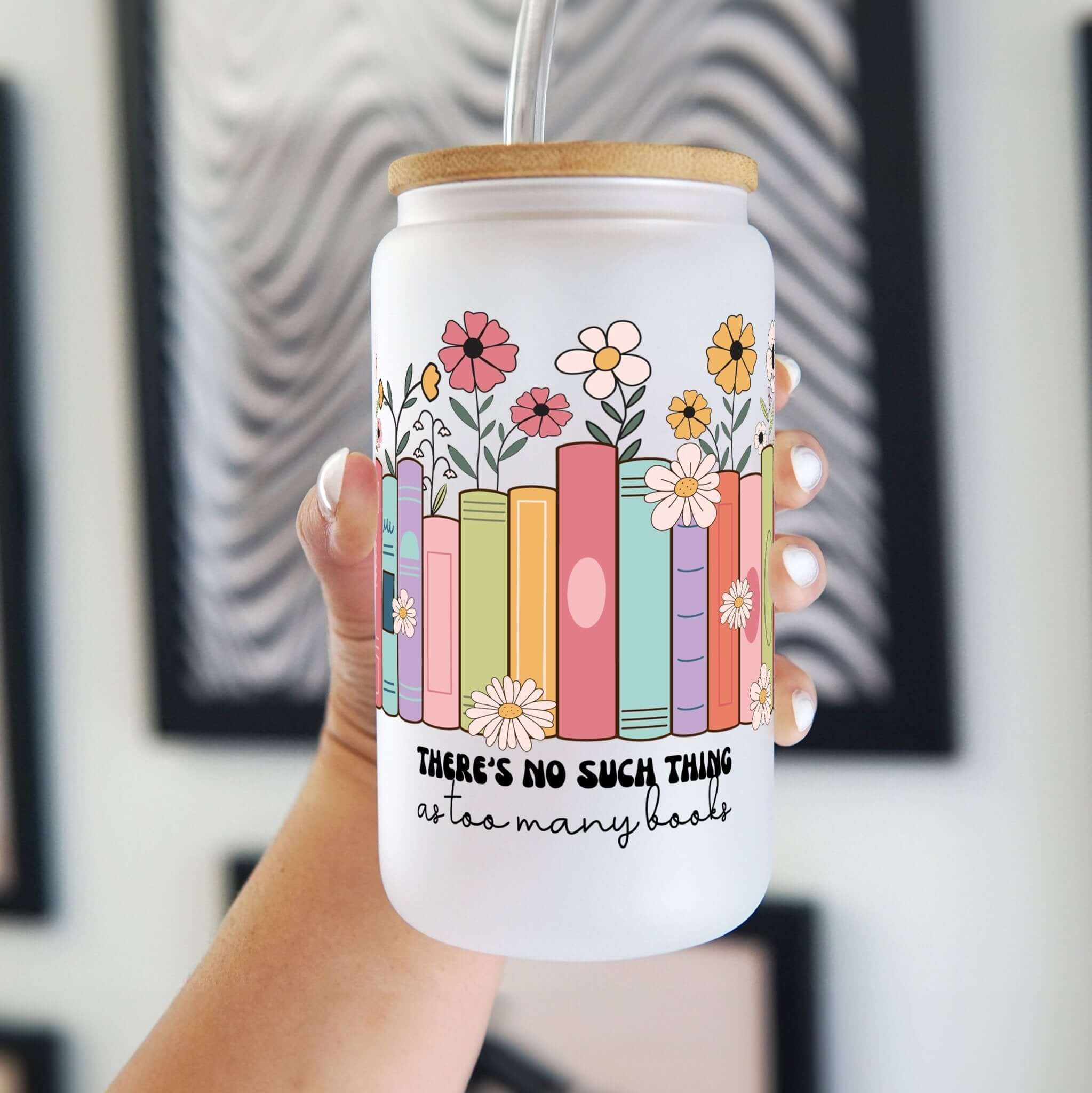 No Such Thing As too Many Books Cup With Lid And Straw