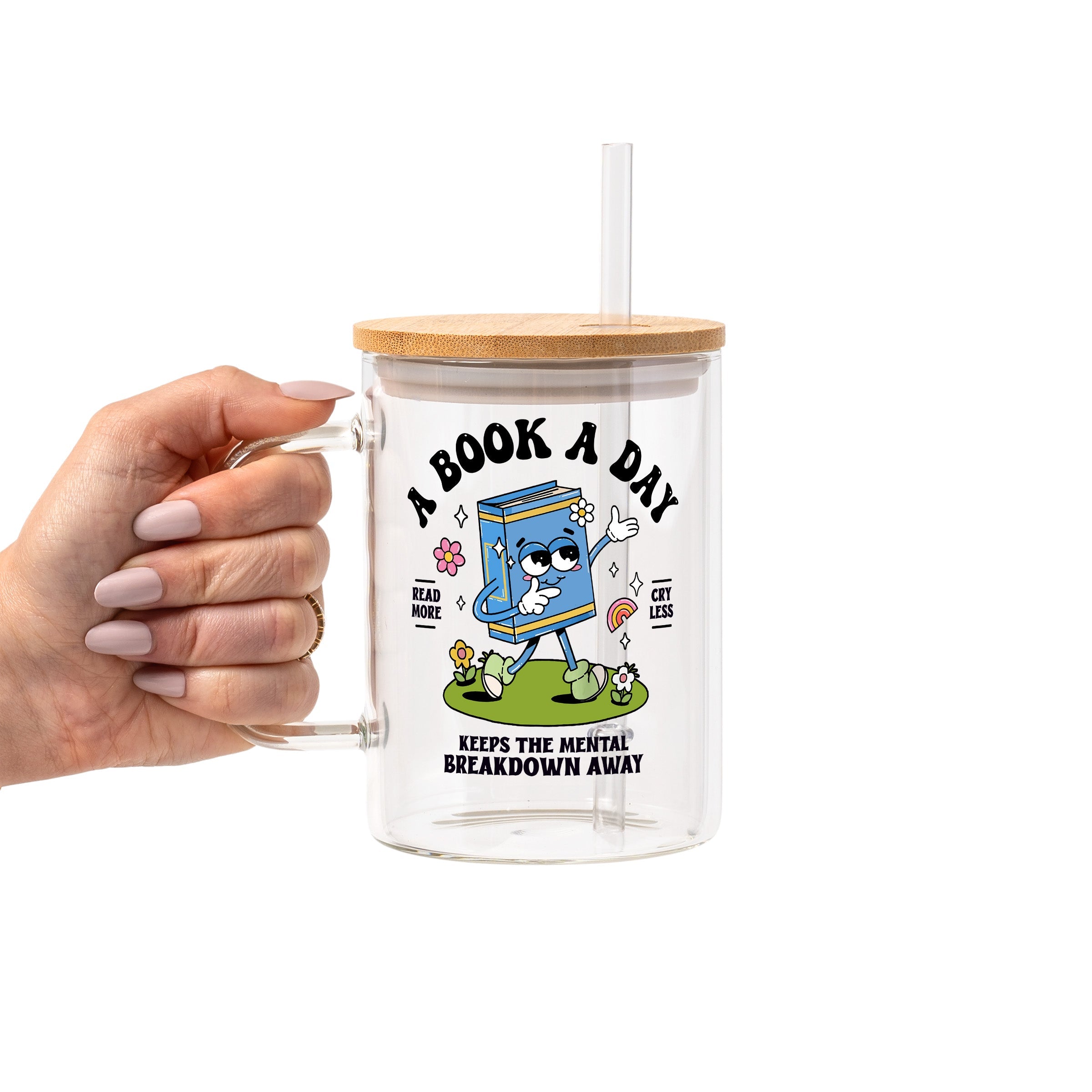 A Book A Day Glass Cup, Mug & Tumbler with Lid and Straw
