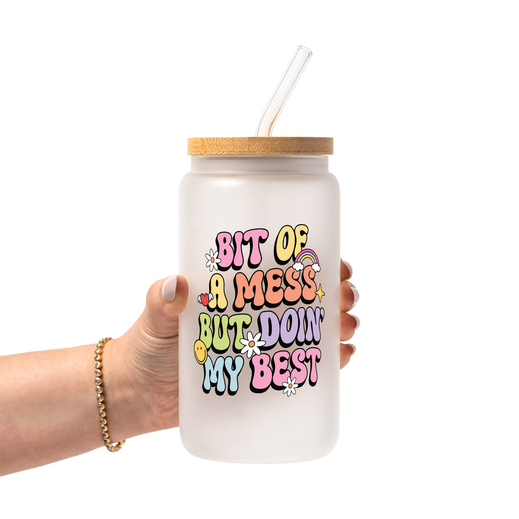 Mess Glass Bit of a Mess But Doing My Best 40oz Glass Tumbler | Sip-Sip Hooray ...