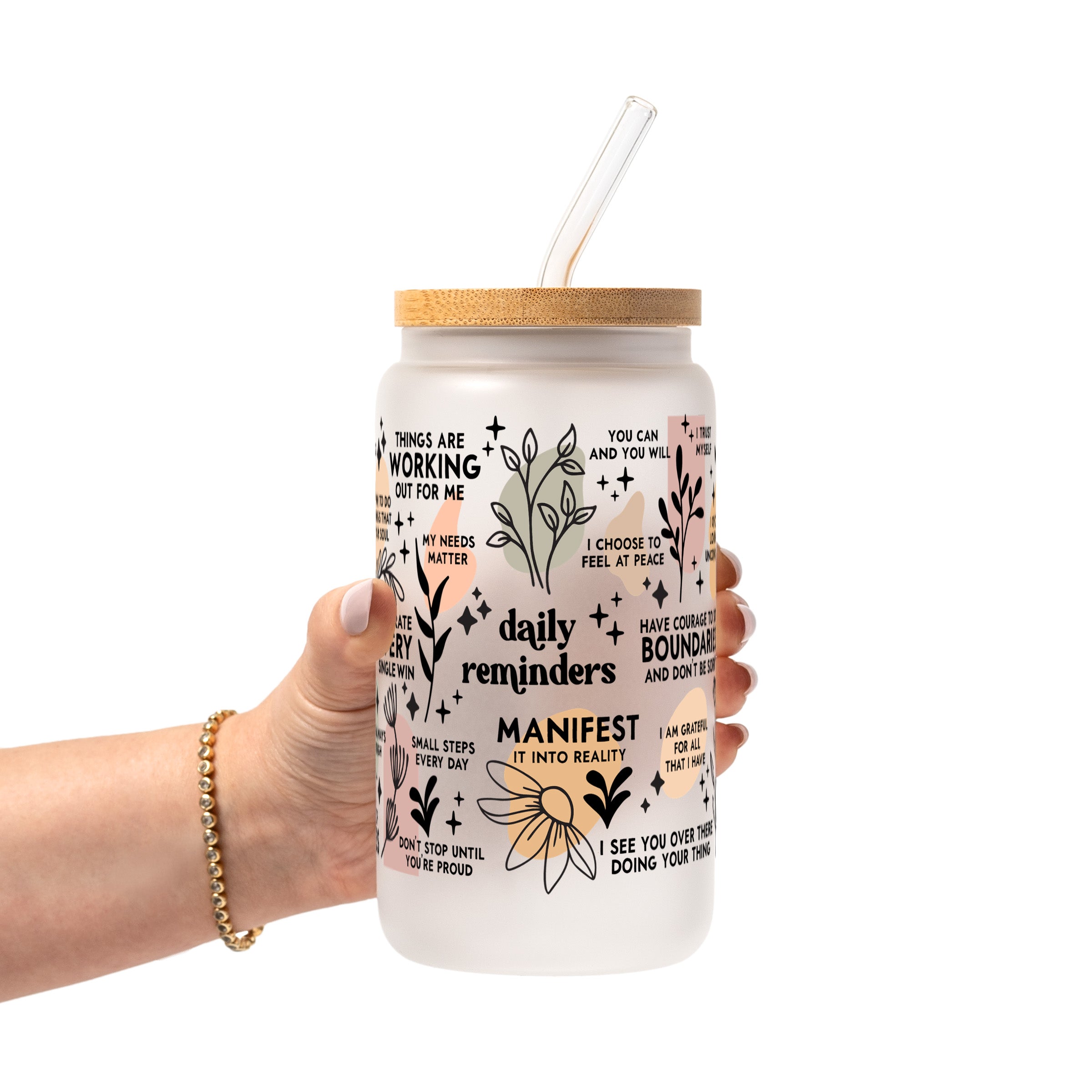 Daily Reminders Affirmations Glass Cup, Mug & Tumbler with Lid and Straw