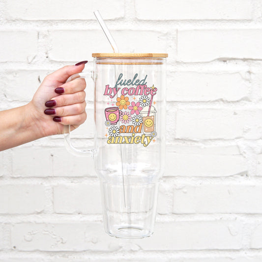 Fueled By Coffee and Anxiety 40oz Glass Tumbler With Lid and Straw