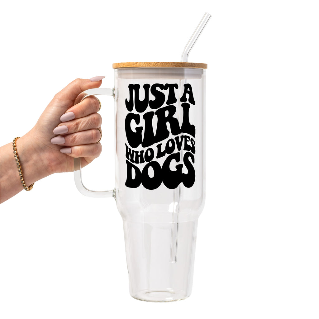 Just a Girl Who Loves Dogs Glass Cup, Mug & Tumbler with Lid and Straw