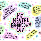 My Mental Breakdown Glass Cup, Mug & Tumbler with Lid and Straw