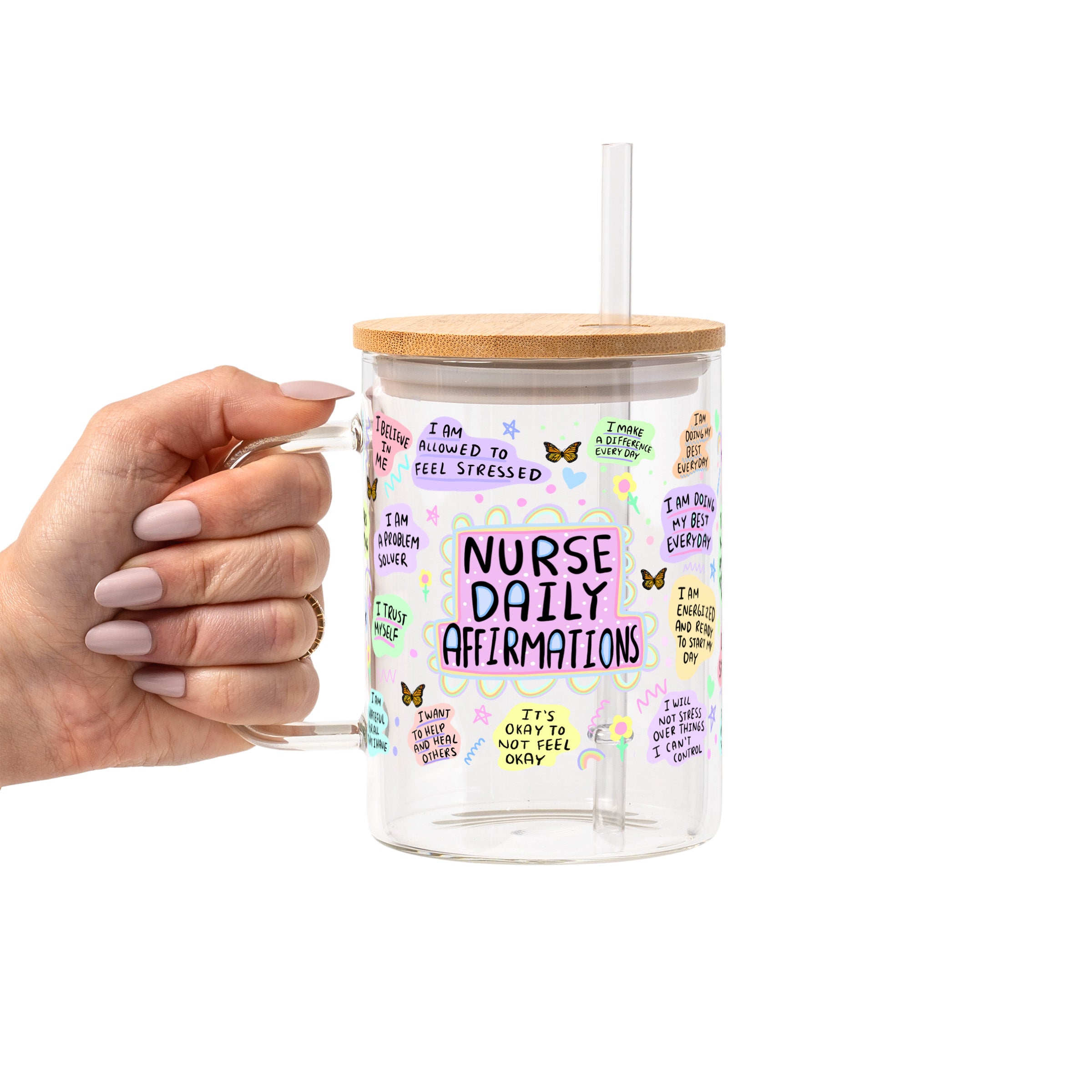 Nurse Daily Affirmations Glass Cup, Mug & Tumbler with Lid and Straw