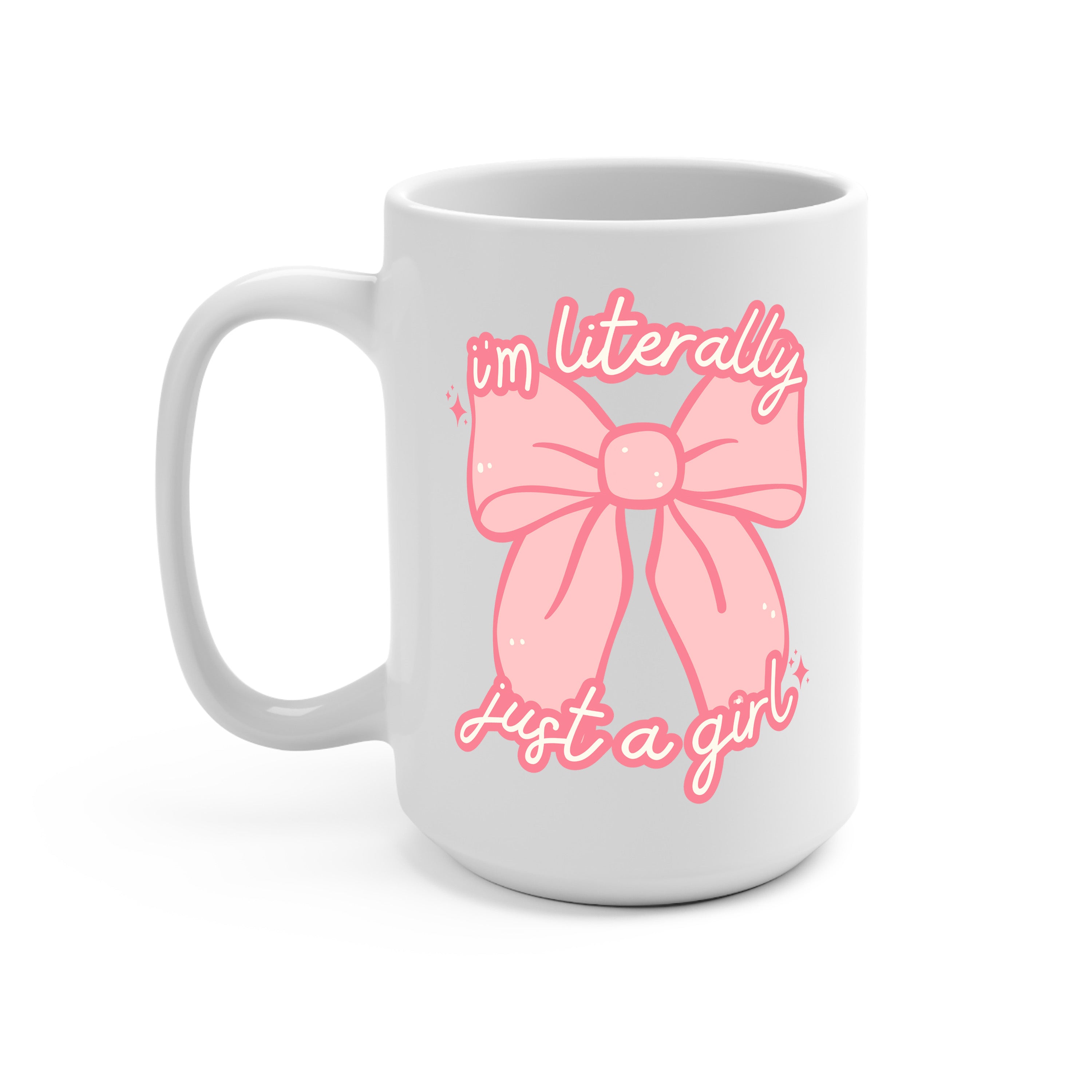 I'm Literally Just a Girl Glass Cup, Mug & Tumbler with Lid and Straw