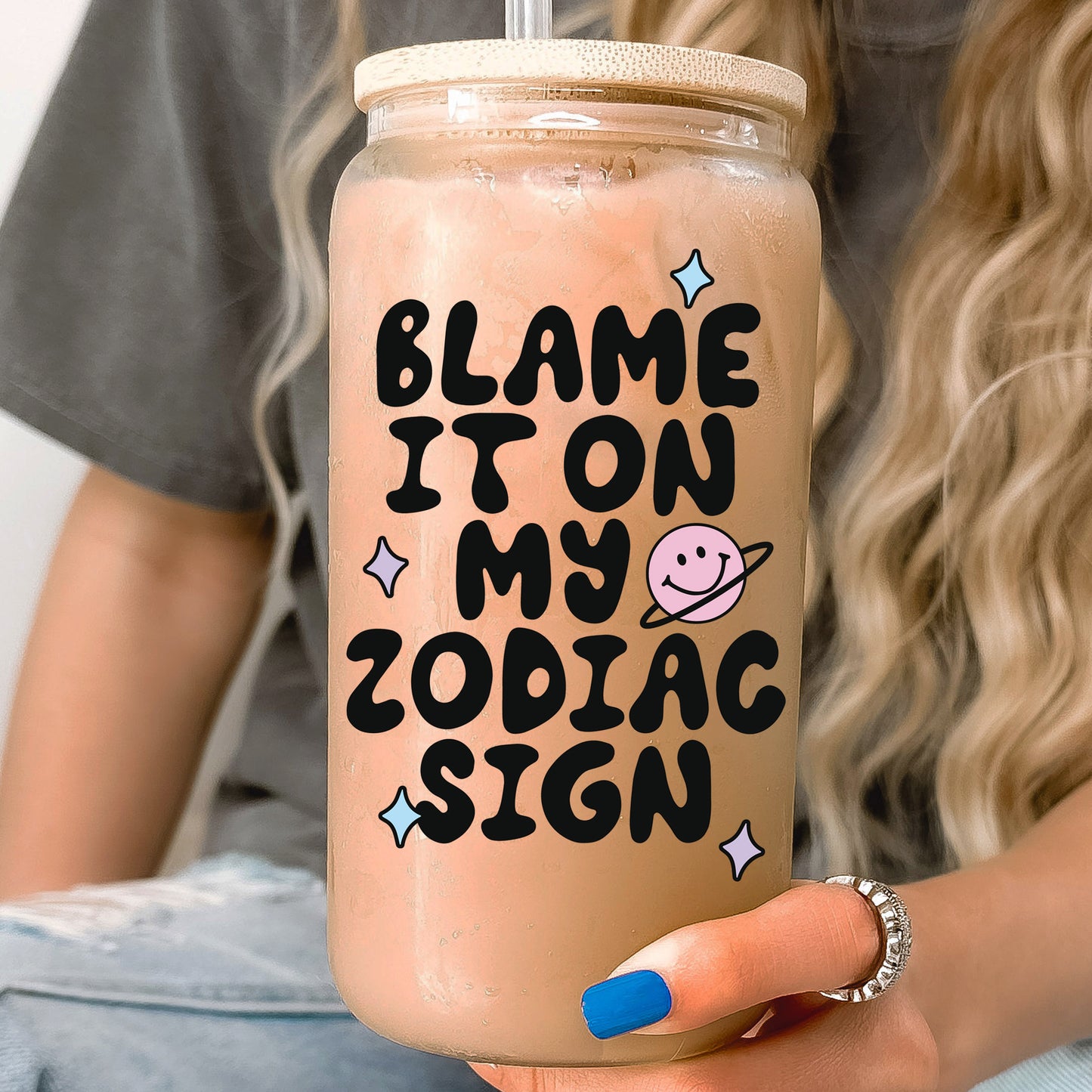 Blame It On My Zodiac Sign 16oz Glass Can Cup With Lid and Straw