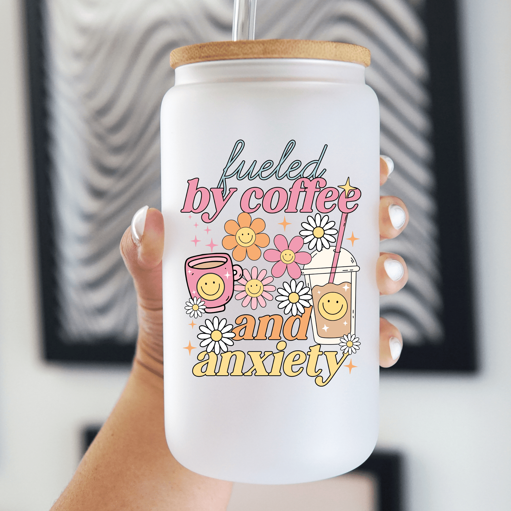 Fueled By Coffee and Anxiety Cup With Lid and Straw - Sip Sip Hooray
