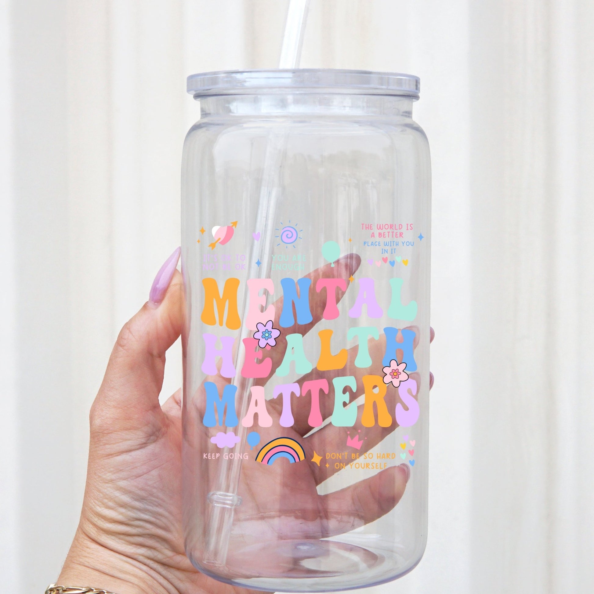 Mental Health Matters Cup With Lid and Straw - Sip Sip Hooray