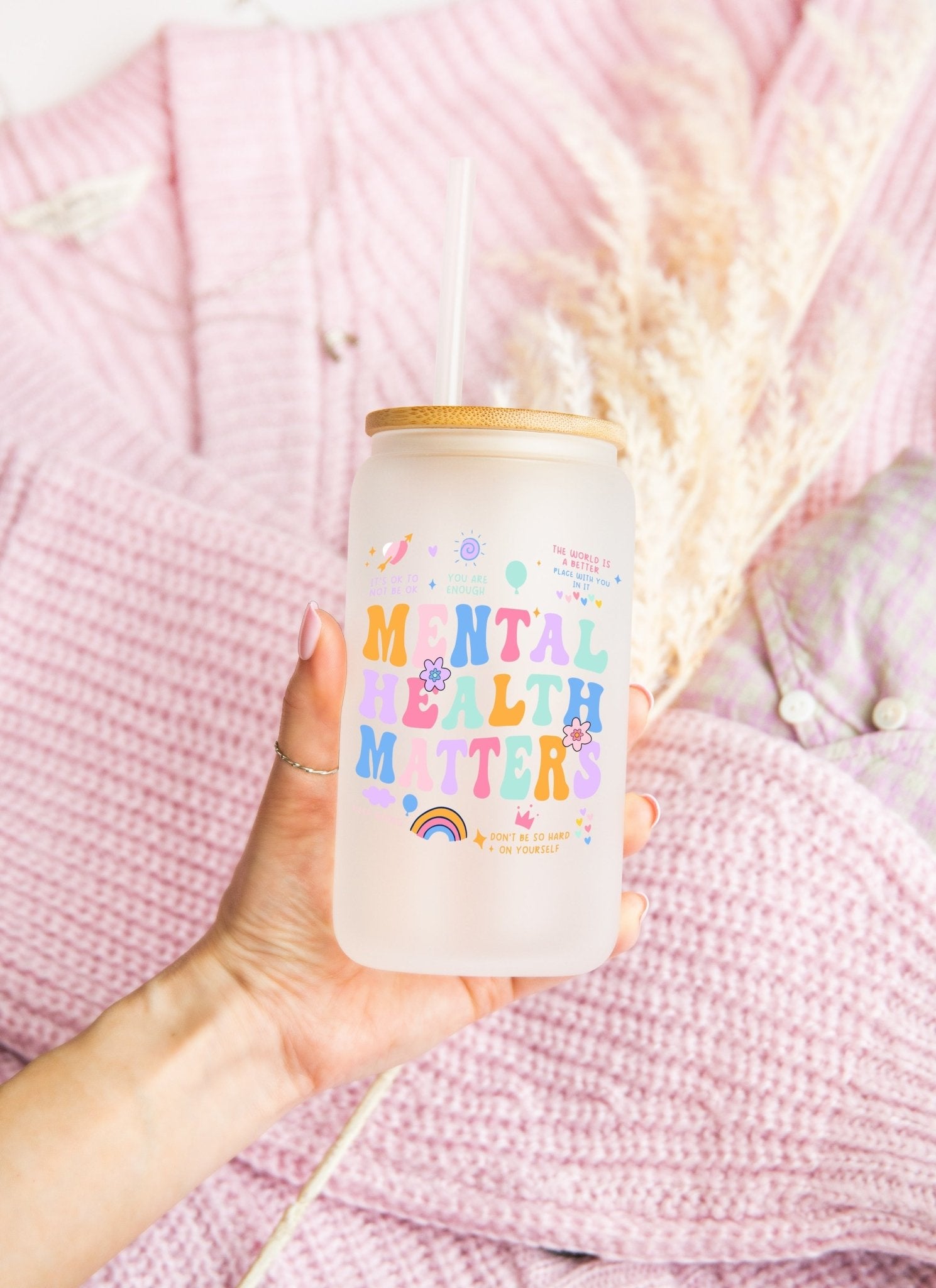 Mental Health Matters Cup With Lid and Straw - Sip Sip Hooray