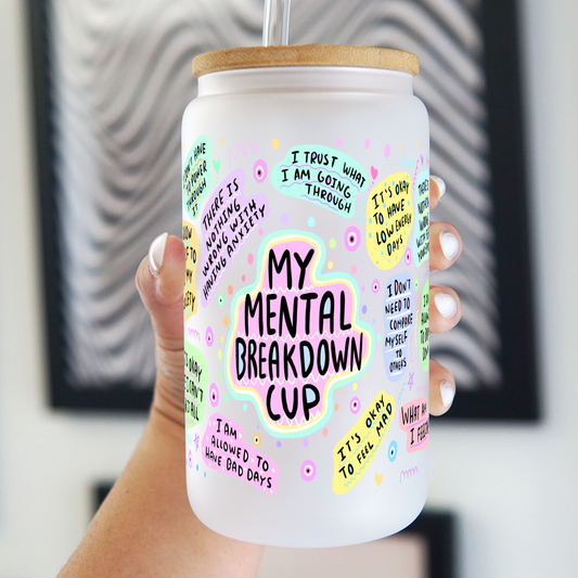 16oz My Mental Breakdown Glass Can Cup with Lid and Straw