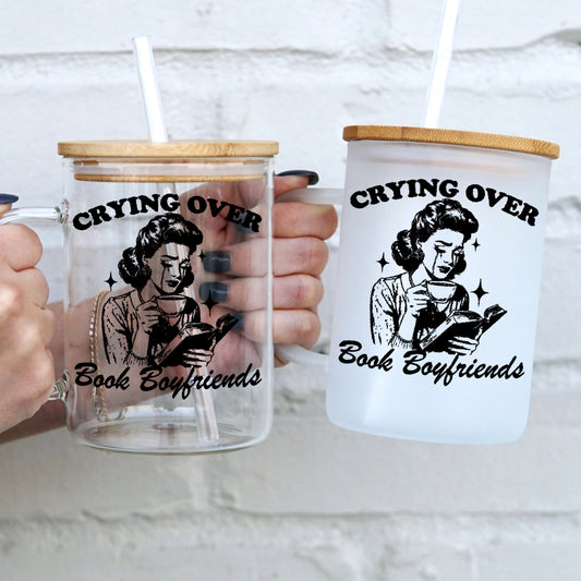 Crying Over Book Boyfriends 17oz Glass Mug With Lid and Straw