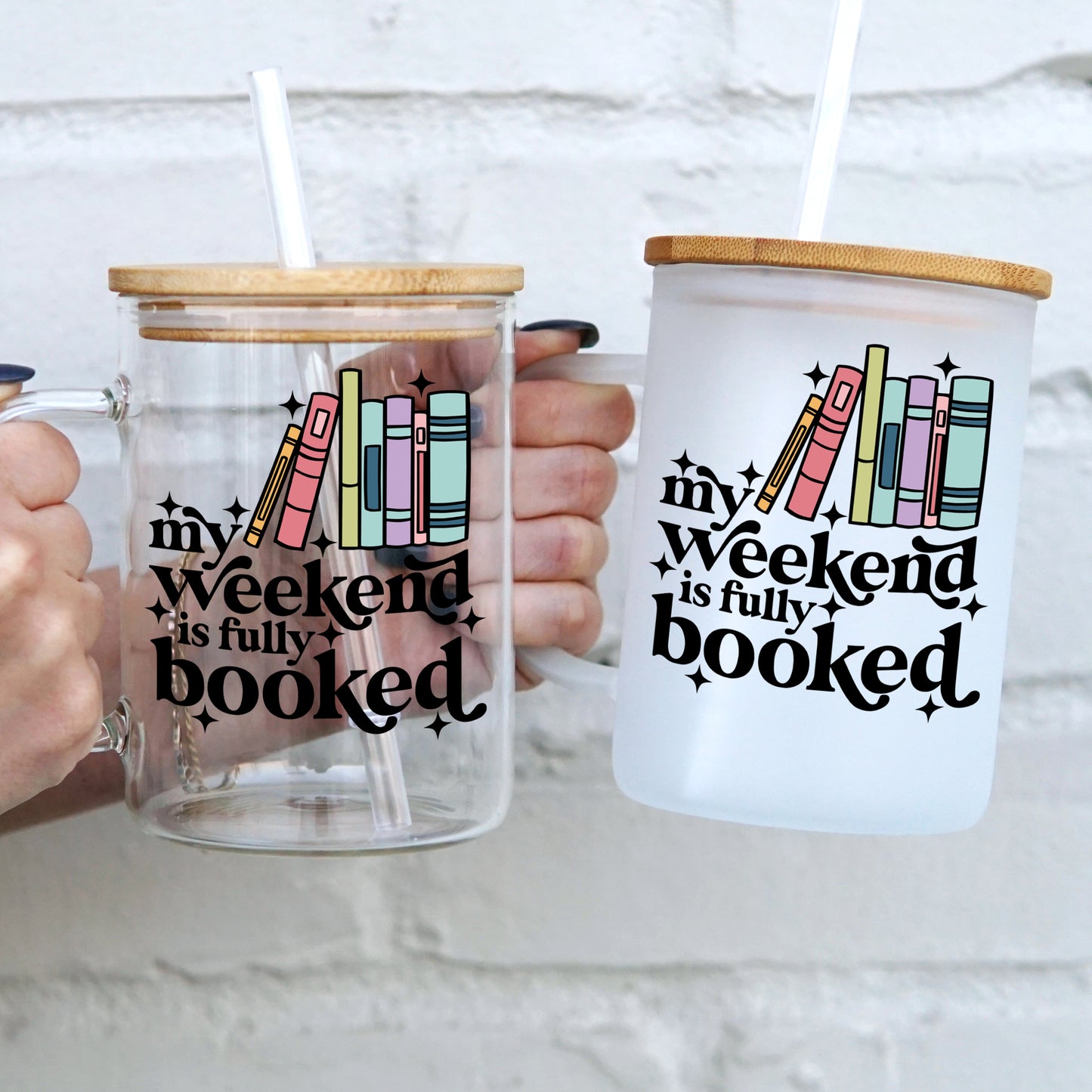 Fully Booked Weekend 17oz Glass Mug with Lid and Straw