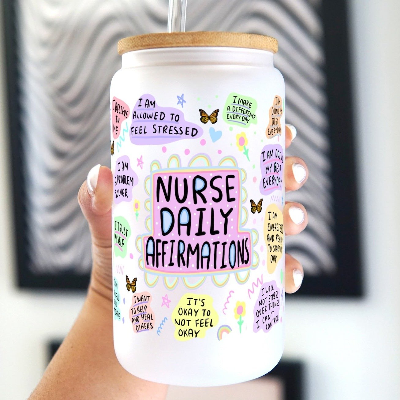 Nurse Daily Affirmation Cup With Lid and Straw - Sip Sip Hooray