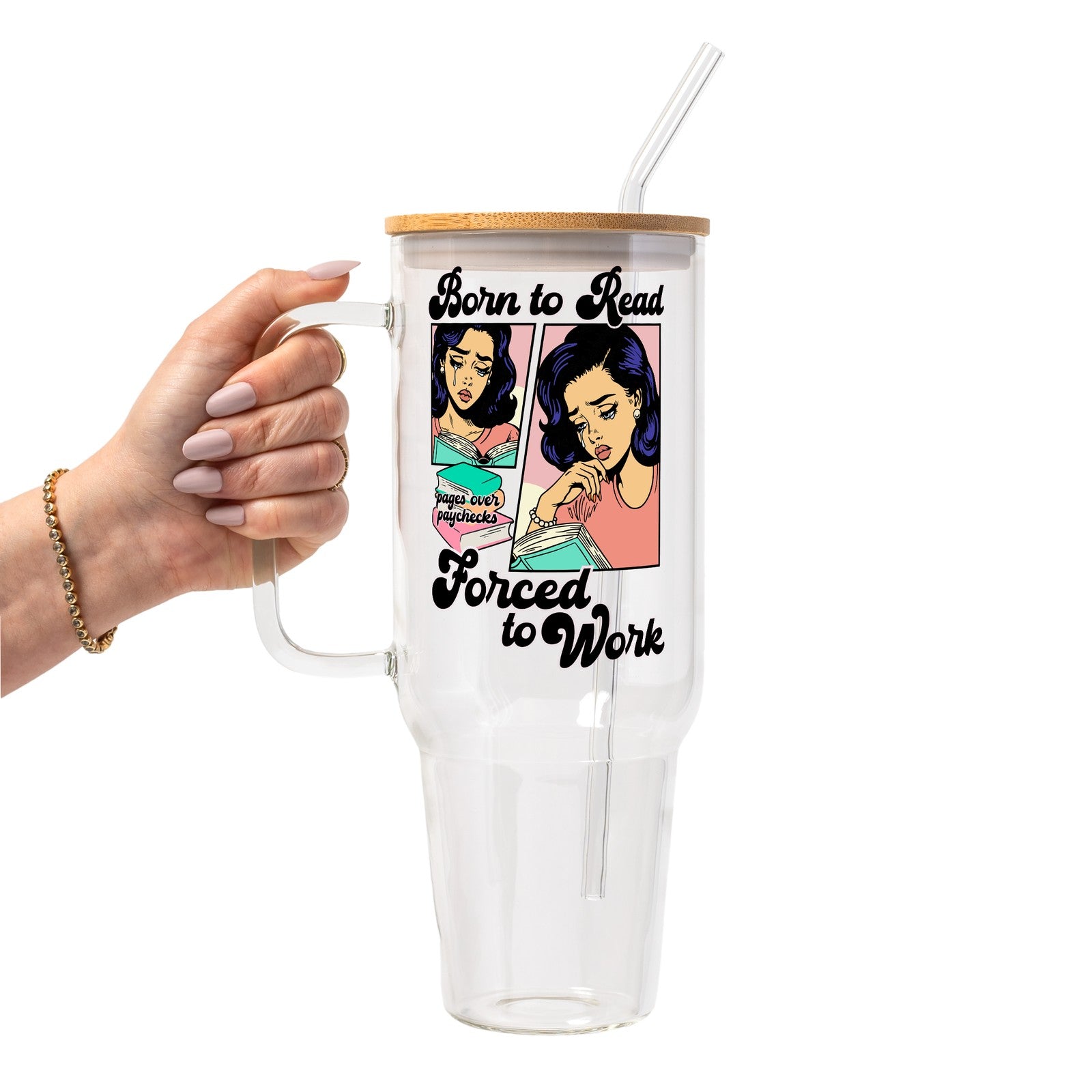 Born To Read Glass Cup, Mug & Tumbler with Lid and Straw